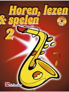 Horen, lezen &amp; spelen deel 2  Altsaxofoon met CD