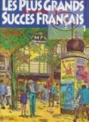 Les plus grands succes Fran&ccedil;ais 1