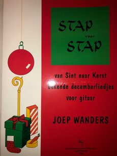 Stap voor stap van sint naar kerst bekende liedjes voor de gitaar Stap voor stap van sint naar kerst bekende liedjes voor de gitaar
