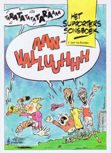 Aanvalluuhhh! Het Supporters Songboek 