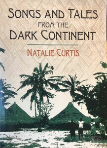 Songs and Tales from the Dark Continent