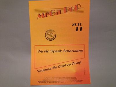 We no speak Americano, Yolanda Be Cool vs DCup