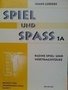 Spiel und Spass 1a